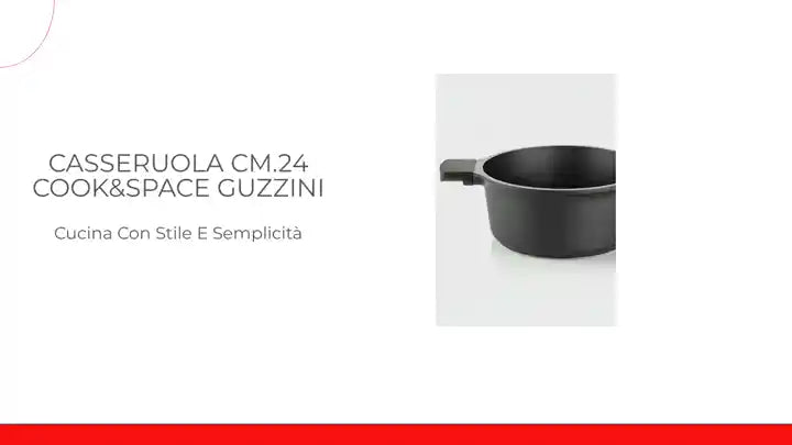 Casseruola cm.24 Cook&amp;Space Guzzini by@Outfy