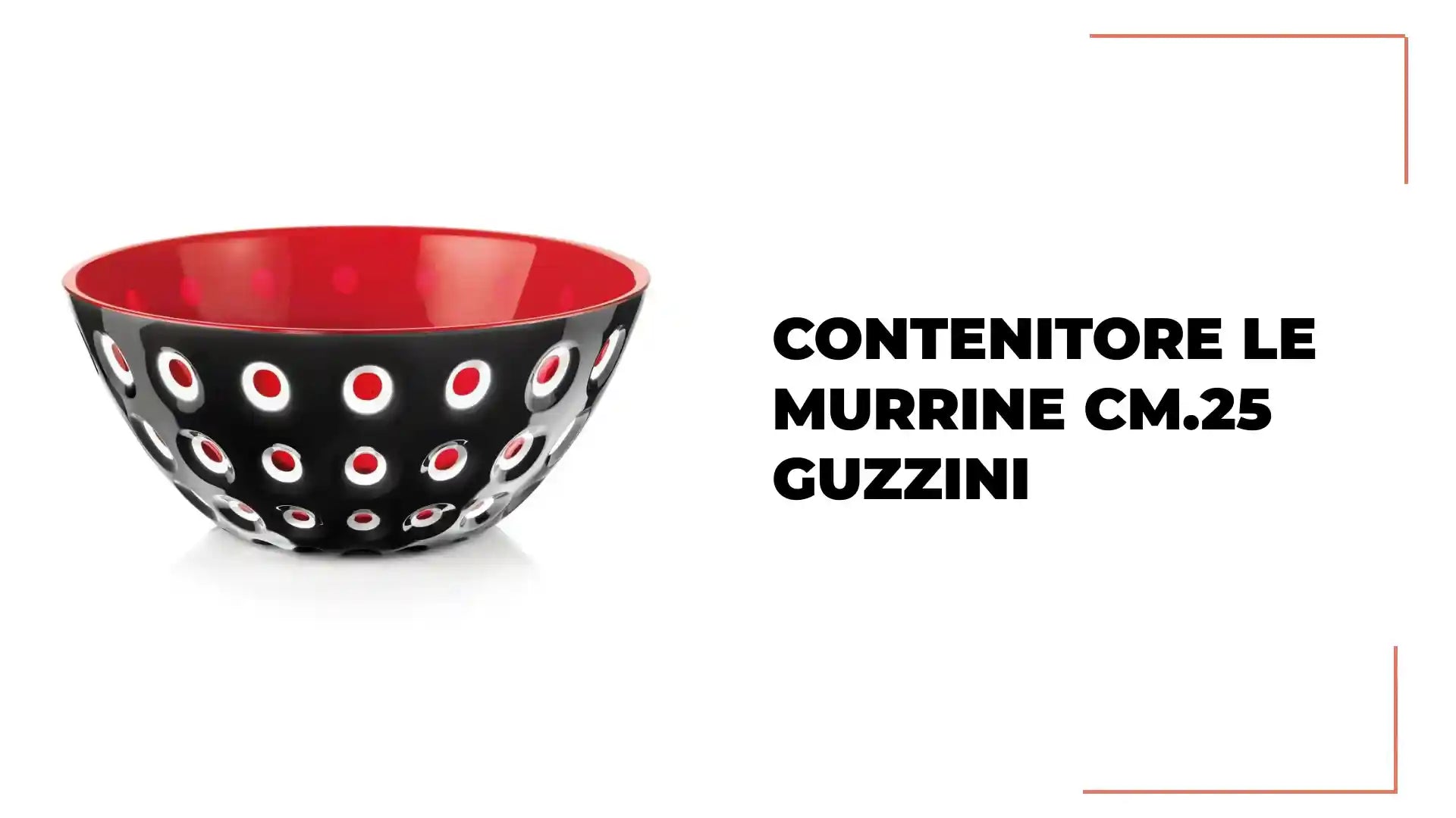 Contenitore Le Murrine cm.25 Guzzini by@Outfy