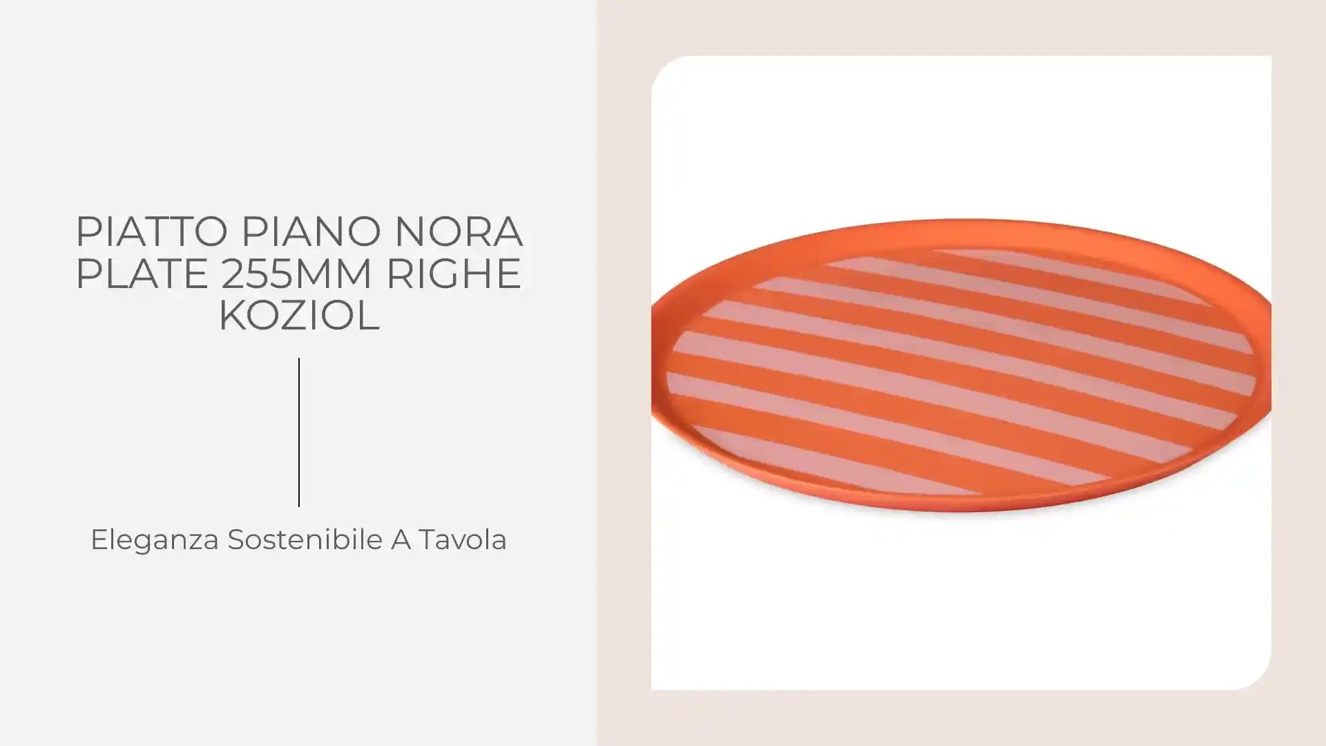 Piatto piano NORA PLATE 255mm RIGHE KOZIOL by@Outfy