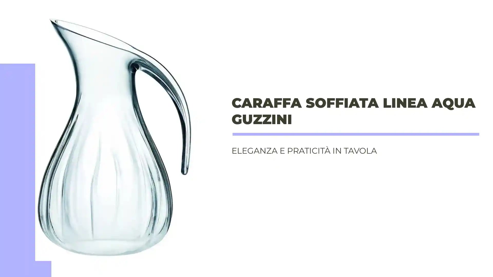 Caraffa Soffiata linea Aqua Guzzini by@Outfy